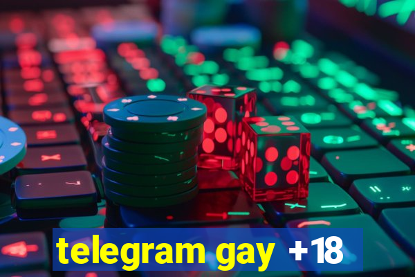 telegram gay +18